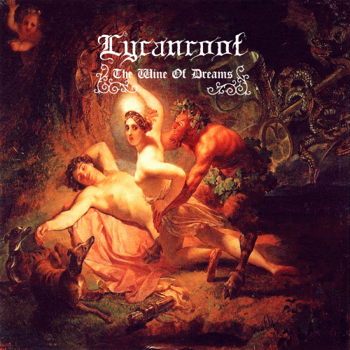 Lycanroot : The Wine of Dreams